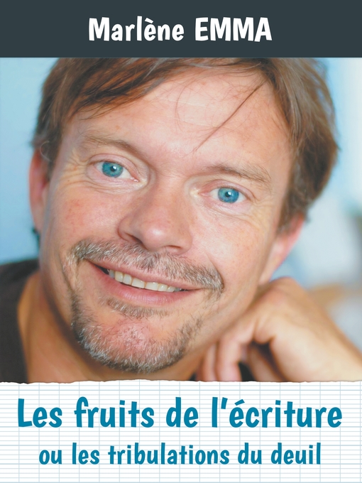 Title details for Les fruits de l'écriture by Marlène Emma - Available